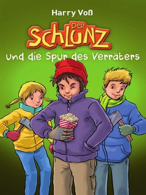 cover image of Der Schlunz und die Spur des Verräters